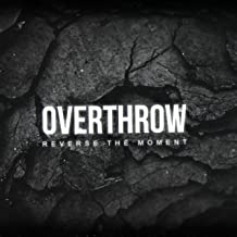 REVERSE THE MOMENT - Overthrow cover 