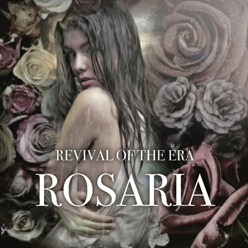 REVIVAL OF THE ERA - Rosaria cover 