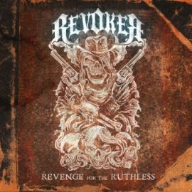 REVOKER - Revenge for the Ruthless cover 