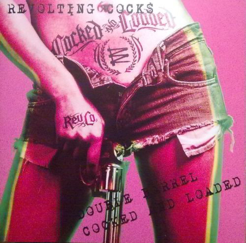 REVOLTING COCKS - Double Barrel Cocked & Loaded cover 