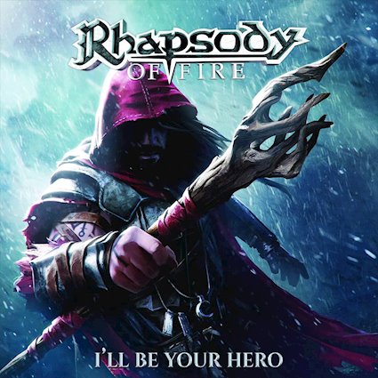 RHAPSODY OF FIRE - I'll Be Your Hero cover 