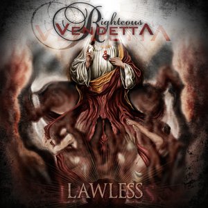 RIGHTEOUS VENDETTA - Lawless cover 