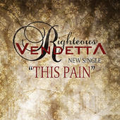 RIGHTEOUS VENDETTA - This Pain cover 