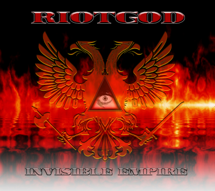 RIOTGOD - Invisible Empire cover 