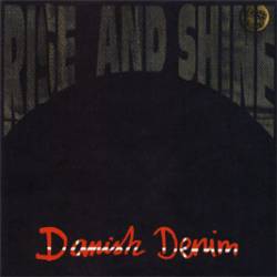 RISE AND SHINE - Danish Denim cover 