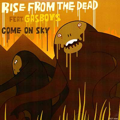 RISE FROM THE DEAD - Come On Sky cover 