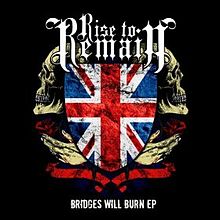 RISE TO REMAIN - Bridges Will Burn EP cover 