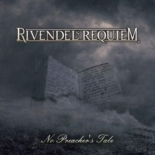 RIVENDEL'S REQUIEM - No Preacher's Tales cover 