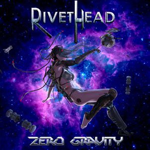 RIVETHEAD - Zero Gravity cover 