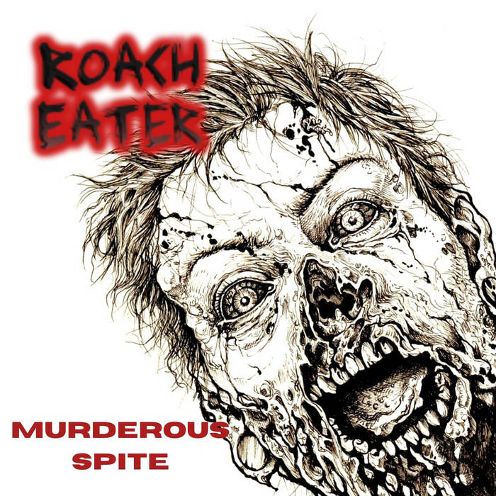 ROACH EATER (MI) - Murderous Spite cover 