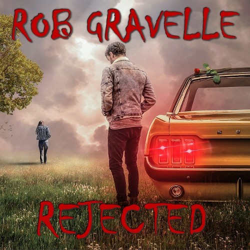 ROB GRAVELLE - Rejected cover 