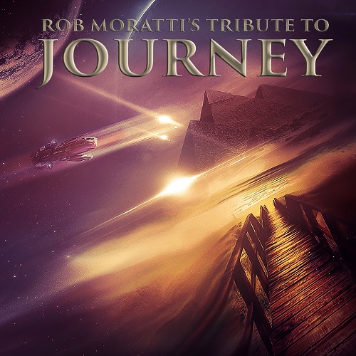 ROB MORATTI - Rob Moratti's Tribute to Journey cover 