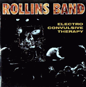 ROLLINS BAND - Electro Convulsive Therapy cover 