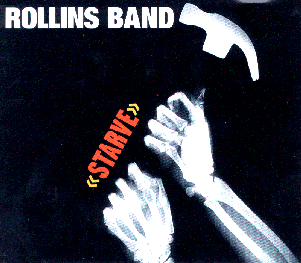 ROLLINS BAND - Starve cover 