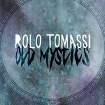 ROLO TOMASSI - Old Mystics cover 