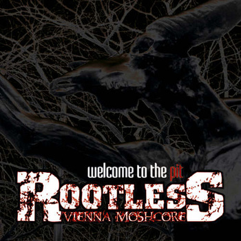 ROOTLESS - Welcome To The Pit cover 