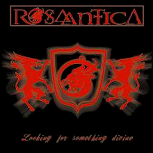 ROSA ANTICA - Looking for Something Divine cover 