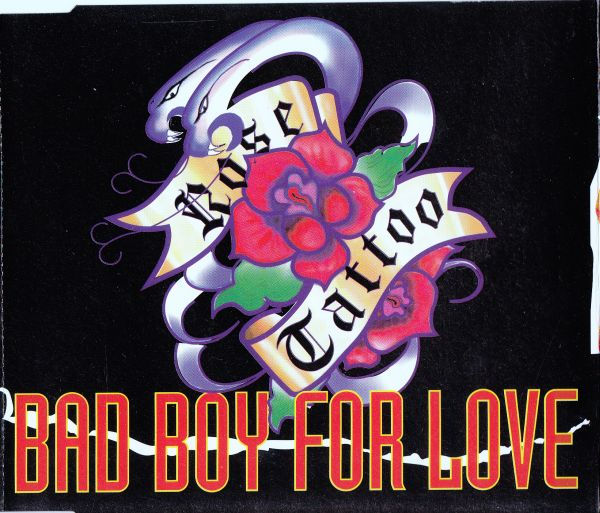 ROSE TATTOO - Bad Boy For Love (1992) cover 