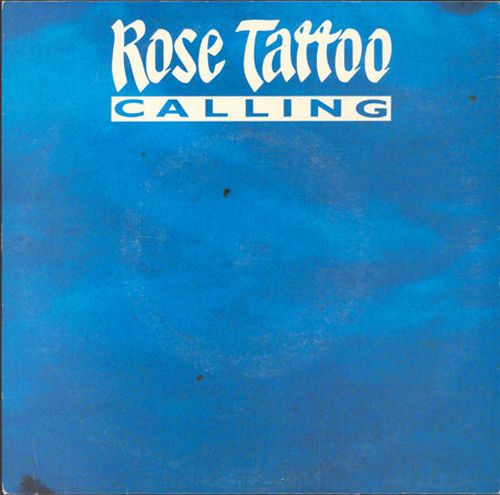 ROSE TATTOO - Calling cover 