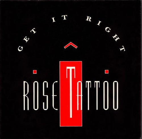 ROSE TATTOO - Get It Right cover 