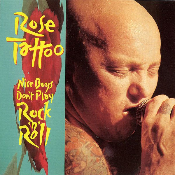 ROSE TATTOO - Nice Boys Don't Play Rock 'N' Roll cover 