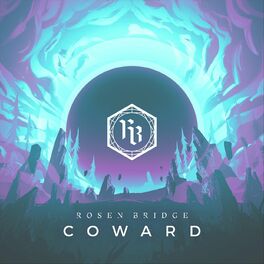 ROSEN BRIDGE - Coward cover 