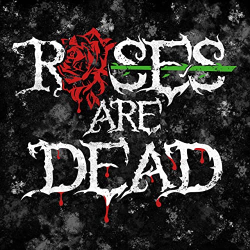 ROSES ARE DEAD - Happy Endings cover 