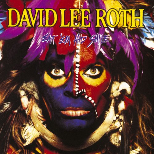 DAVID LEE ROTH - Eat 'Em And Smile cover 