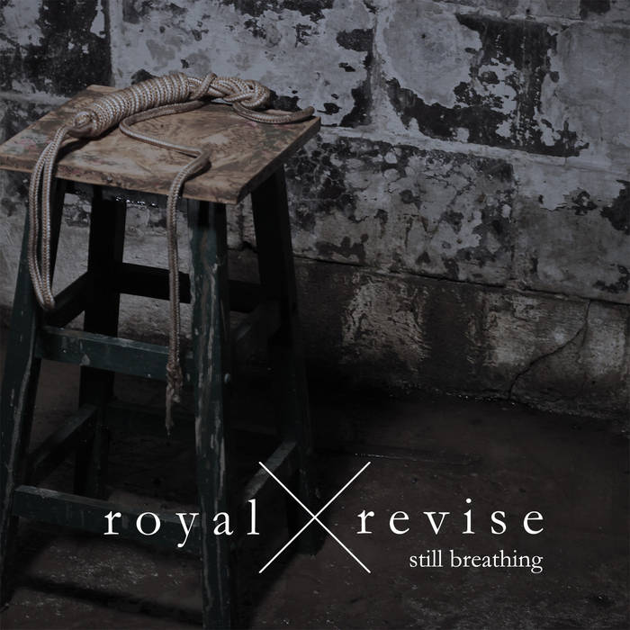 ROYAL/REVISE - Still Breathing cover 