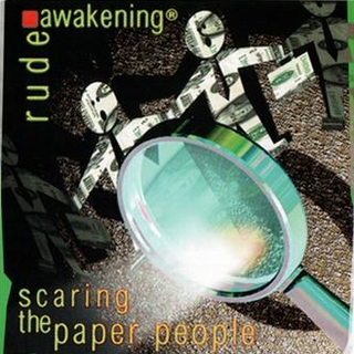 RUDE AWAKENING - Scaring The Paper People cover 