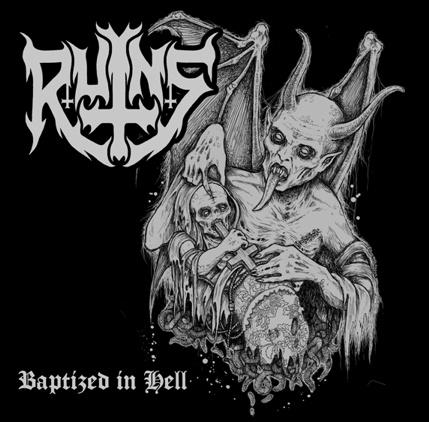 RUINS - Baptized In Hell cover 