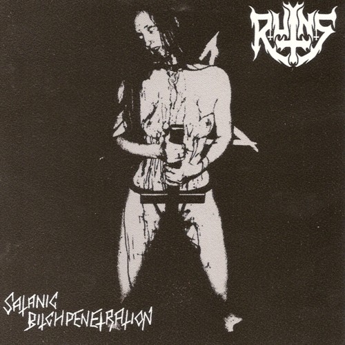 RUINS - Satanic Bitchpenetration cover 