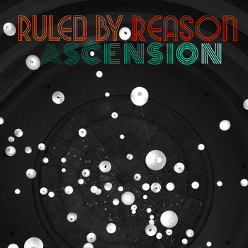 RULED BY REASON - Ascension cover 
