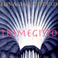 RUNAWAY TOTEM - Trimegisto cover 