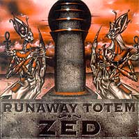 RUNAWAY TOTEM - Zed cover 