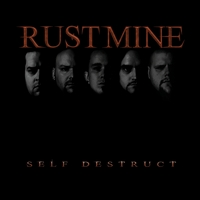 RUSTMINE - Self Destruct cover 