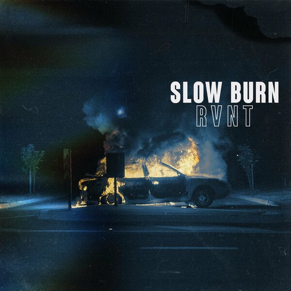 RVNT - Slow Burn cover 