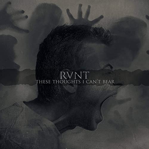 RVNT - These Thoughts I Can't Bear cover 