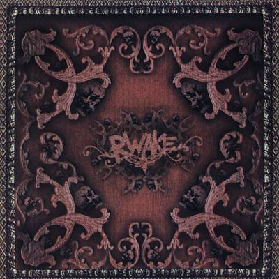 RWAKE - If You Walk Before You Crawl, You Crawl Before You Die cover 