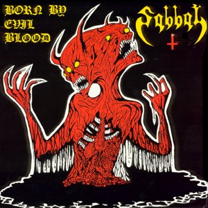 SABBAT - Born by Evil Blood cover 
