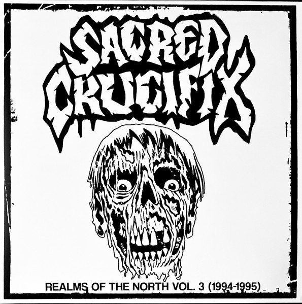 SACRED CRUCIFIX - Realms of the North Vol. 3 (1994-1995) cover 