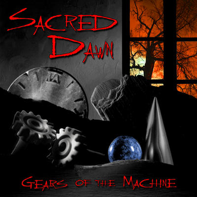 SACRED DAWN - Gears of the Machine cover 