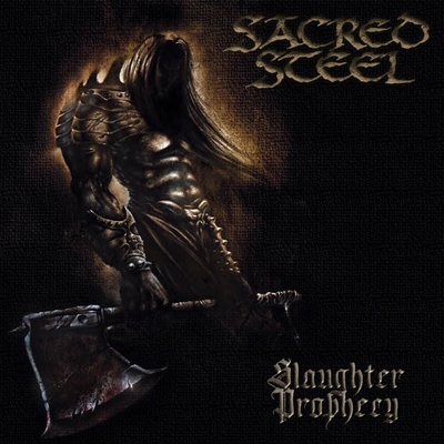 SACRED STEEL - Slaughter Prophecy cover 