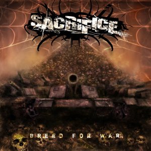 SACRIFICE - Breed For War cover 