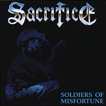 SACRIFICE - Soldiers of Misfortune cover 