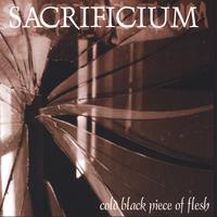 SACRIFICIUM - Cold Black Piece of Flesh cover 