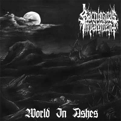 SACRILEGIOUS IMPALEMENT - World in Ashes cover 