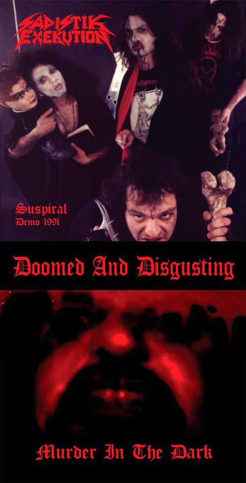 SADISTIK EXEKUTION - Suspiral Demo 1991 / Murder in the Dark cover 
