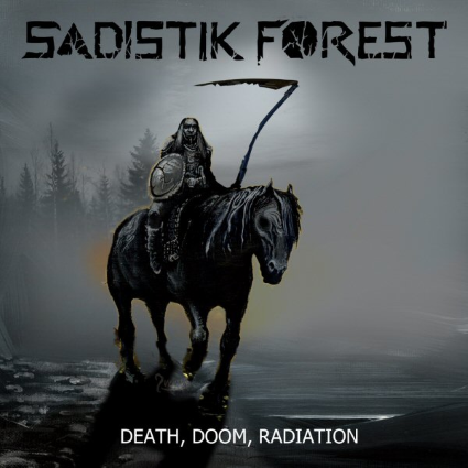SADISTIK FOREST - Death, Doom, Radiation cover 
