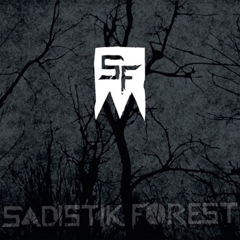 SADISTIK FOREST - Sadistik Forest cover 